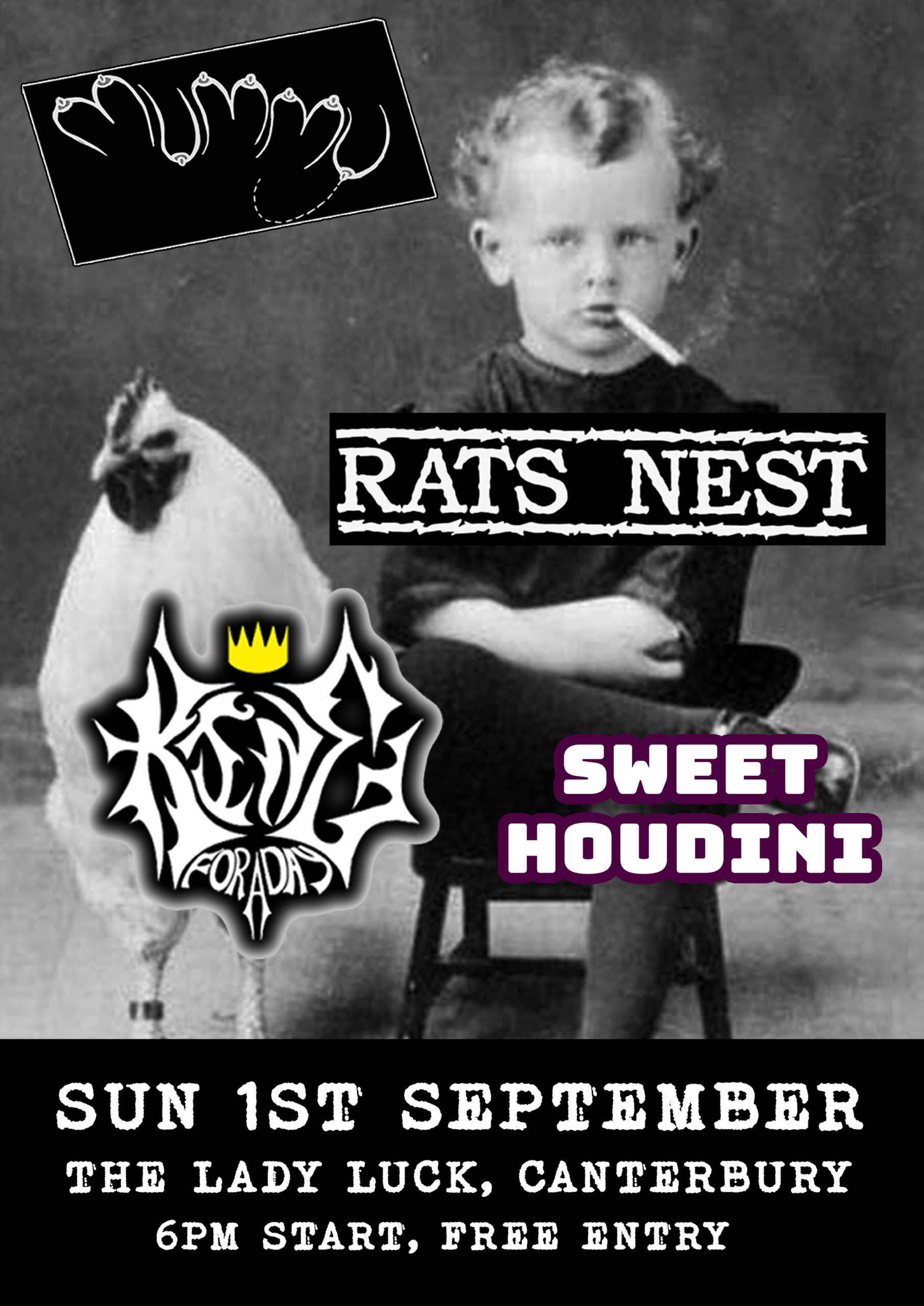 Mummy / Rat's Nest / King for a day / Sweet Houdini