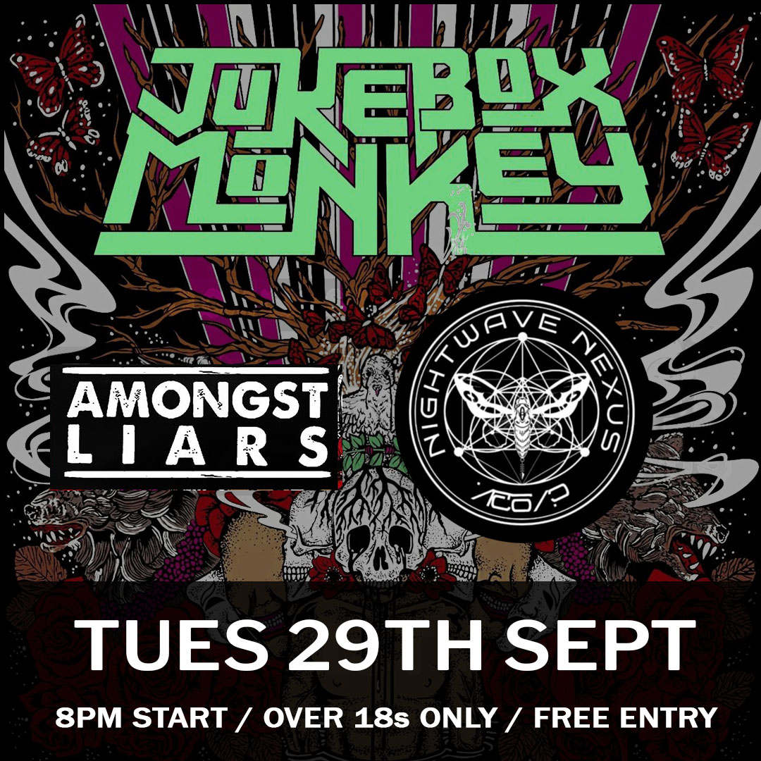 Jukebox Monkey + Amongst Liars + Nightwave Nexus