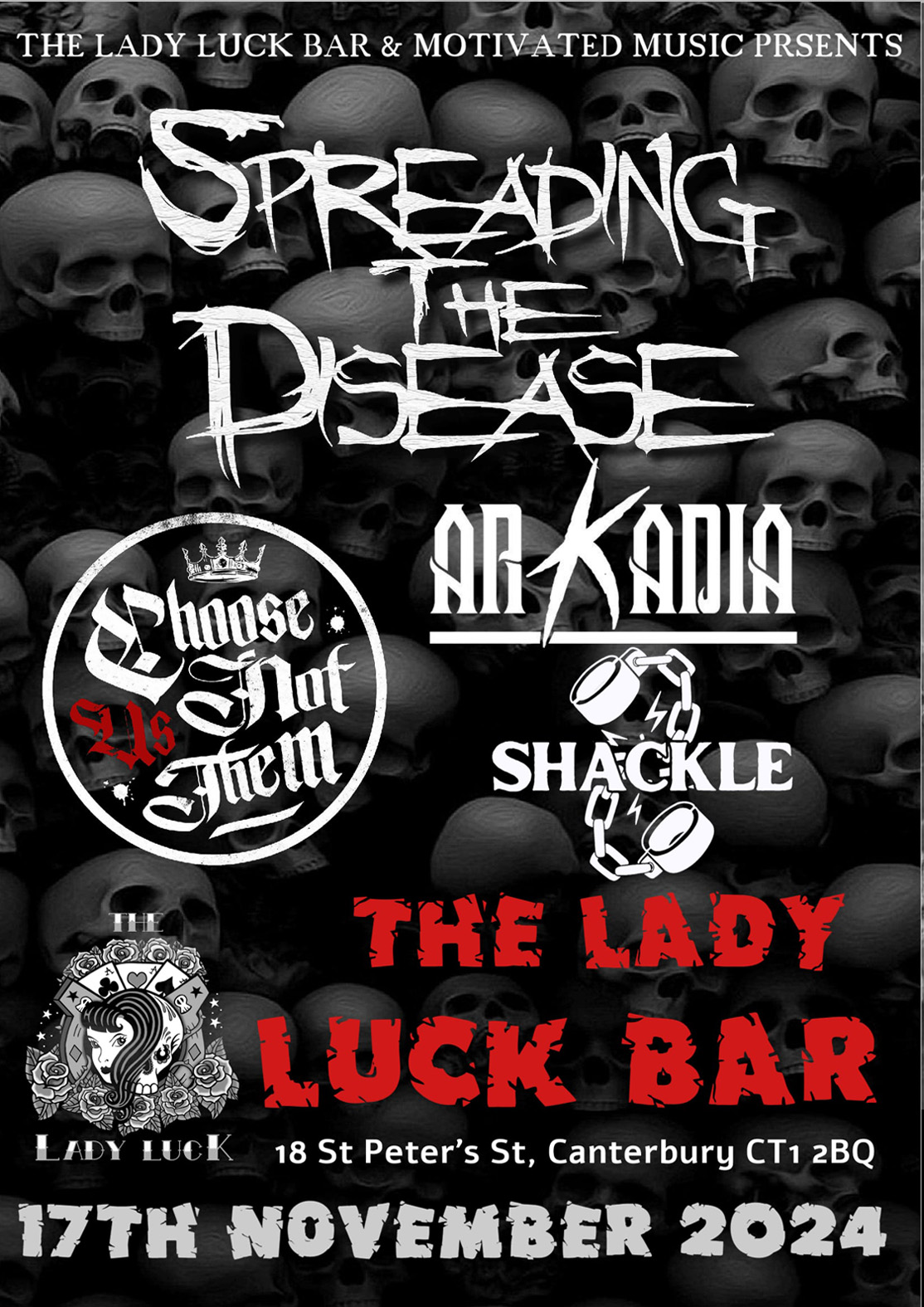 Spreading The Disease / Choose Us Not Them / Arkadia / Shackle